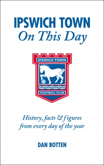 Ipswich Town On This Day