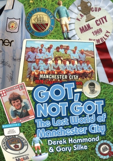 Got, Not Got: Manchester City