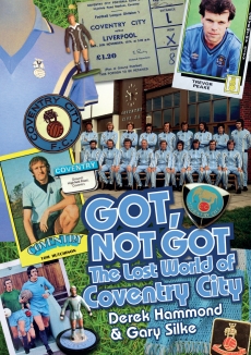Got, Not Got: Coventry City