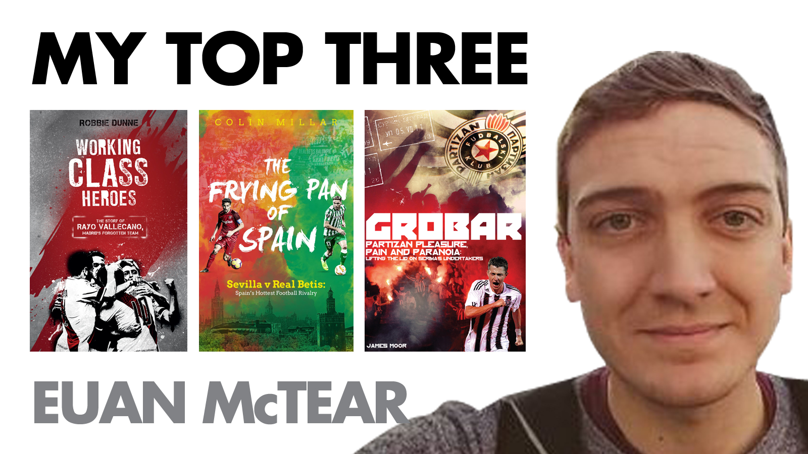 MY TOP THREE: EUAN McTEAR