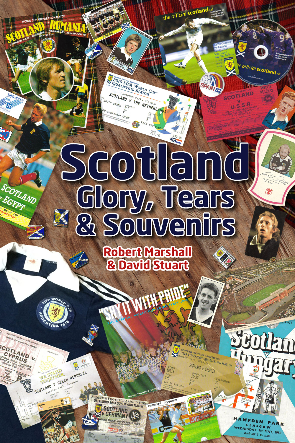 Scotland - Glory, Tears & Souvenirs 