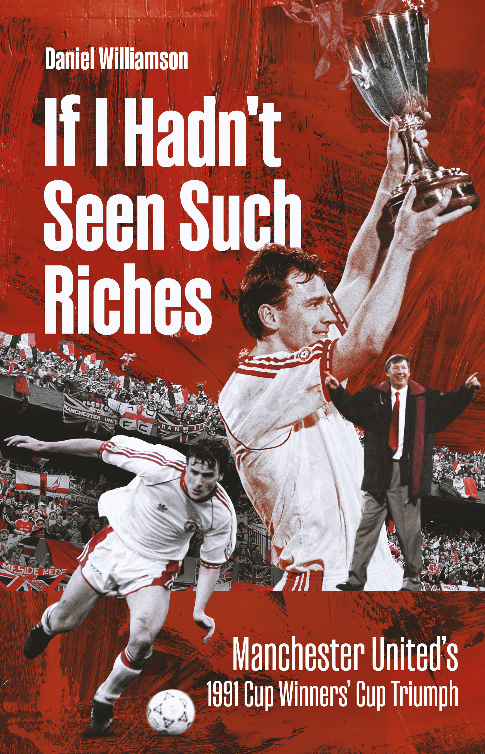 If I Hadn't Seen Such Riches