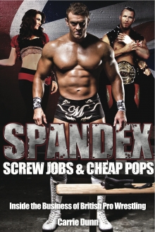 Spandex, Screw Jobs and Cheap Pops